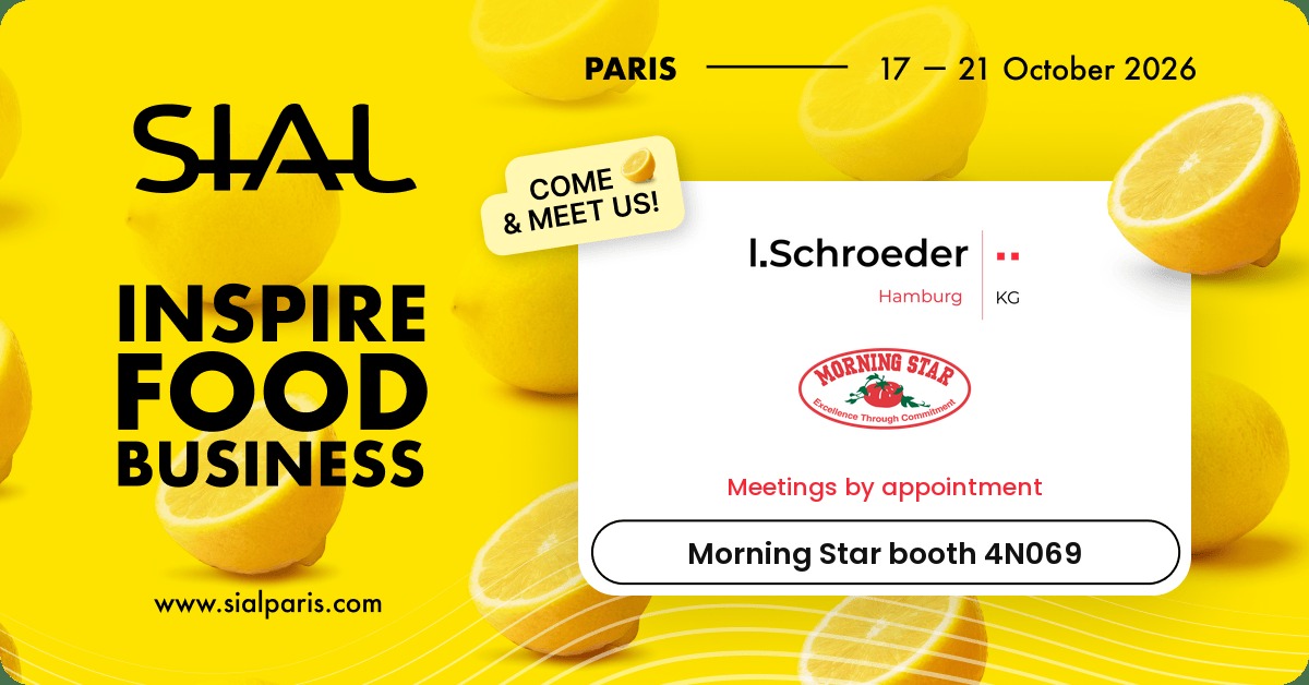 SIAL Paris 2026: I.Schroeder KG am Stand von Morning Star, Termine auf Anfrage Motiv der SIAL Paris 2026 (17. bis 21. Oktober) mit den Logos der I.Schroeder KG und von Morning Star sowie den Hinweisen „Meetings by appointment“ und „Morning Star booth 4N069“